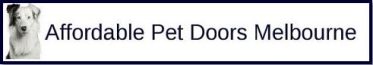 Affordable Pet Doors Melbourne